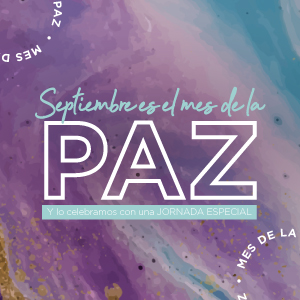 Actividades especiales por la PAZ